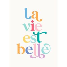 Affiche déco inscription la vie est belle 21x29.7cm