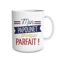 Mug mon papounet presque parfait 12x9.5x8cm